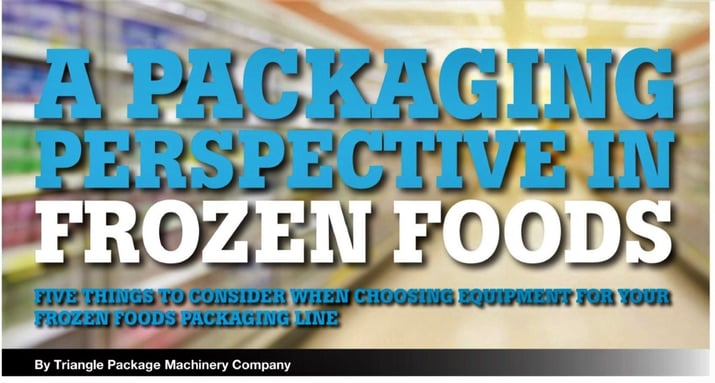 A packaging perspective in frozen foods.